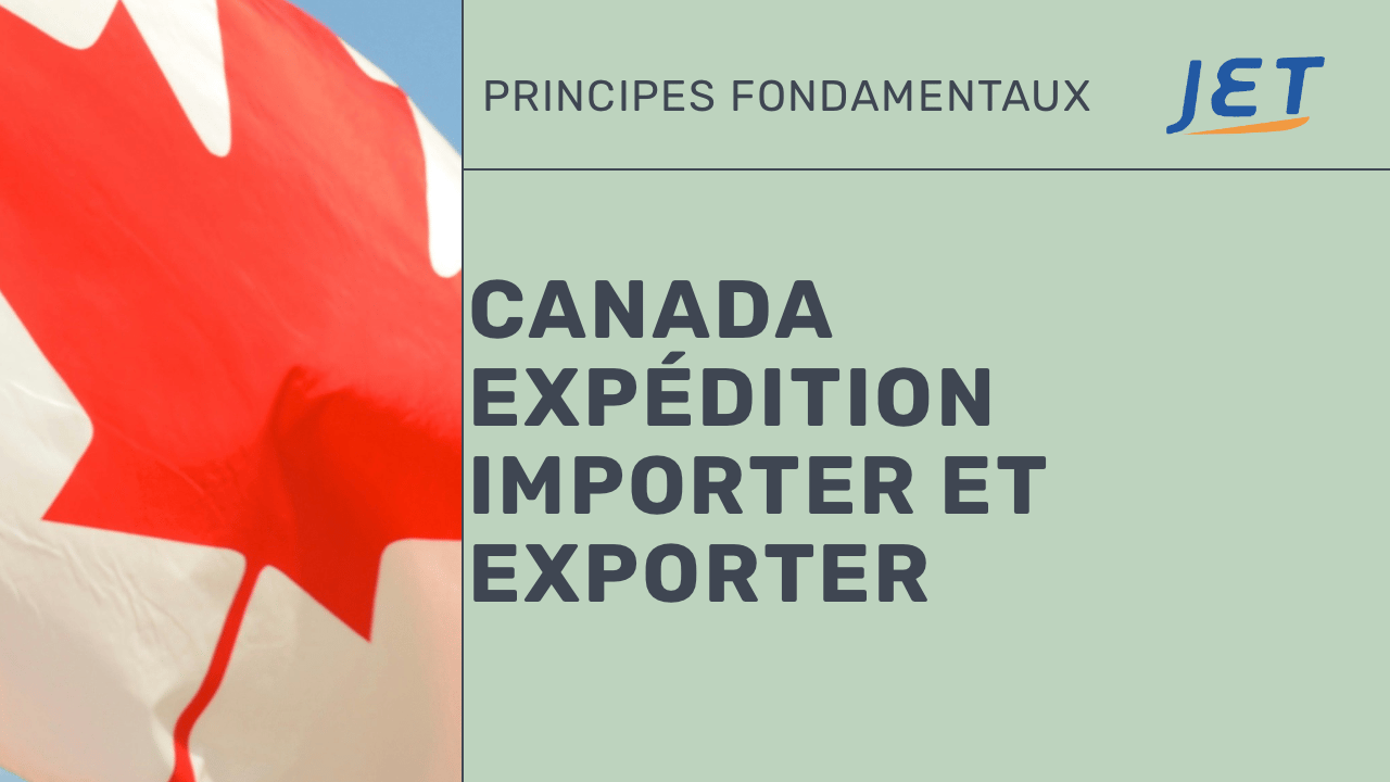 Canada expédition importer et exporter