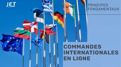 Un groupe de drapeaux internationaux avec le titre “Commandes internationales en ligne