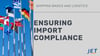 Ensuring Compliance for Imports