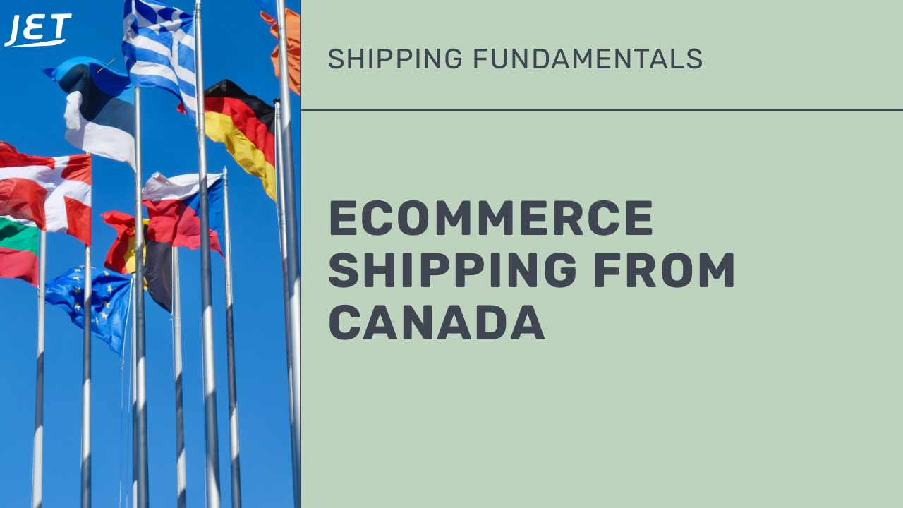 Ecommerce Shipping from Canada graphic image with international flags