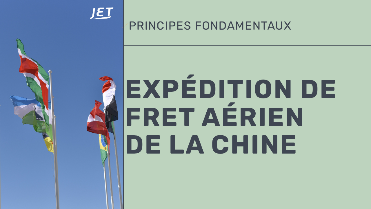 Un groupe de drapeaux internationaux avec le titre “Expédition de fret aérien de la Chine