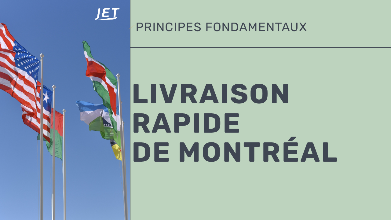 Un groupe de drapeaux internationaux avec le titre “Livraison rapide de Montréal