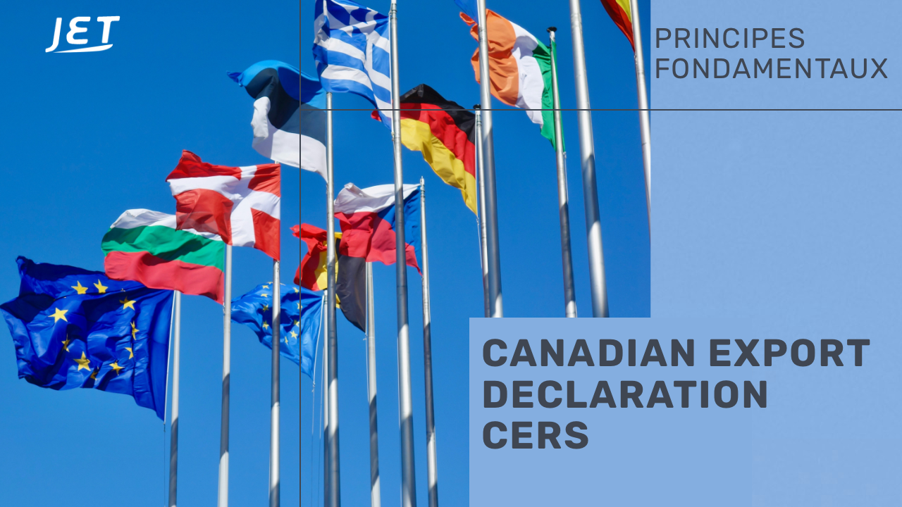 graphic of international flags, Jet Worldwide logo and the headline “Canadian export declaration CERS