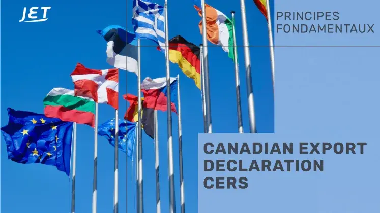 graphic of international flags, Jet Worldwide logo and the headline “Canadian export declaration CERS